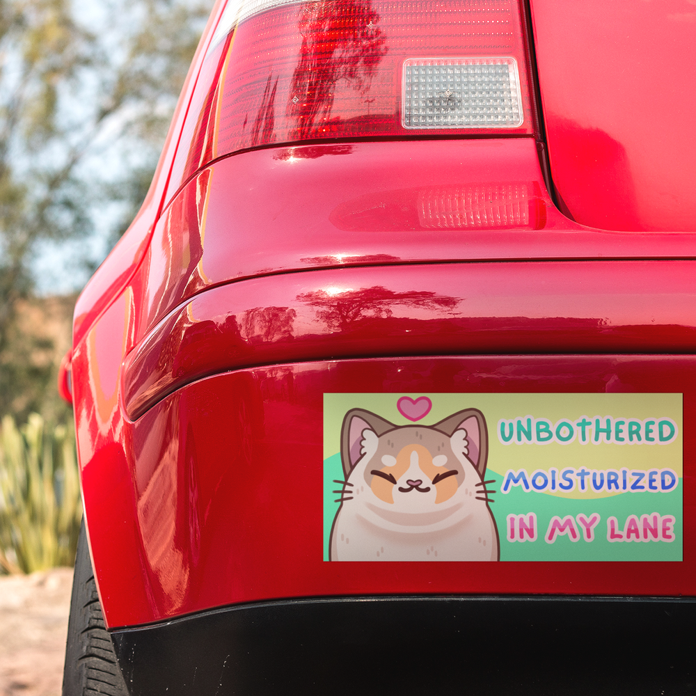 UNBOTHERED BUMPER STICKER